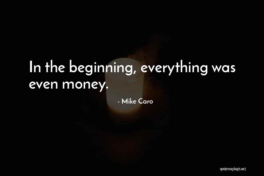 Caro Quotes By Mike Caro Caro Quotes By Mike Caro