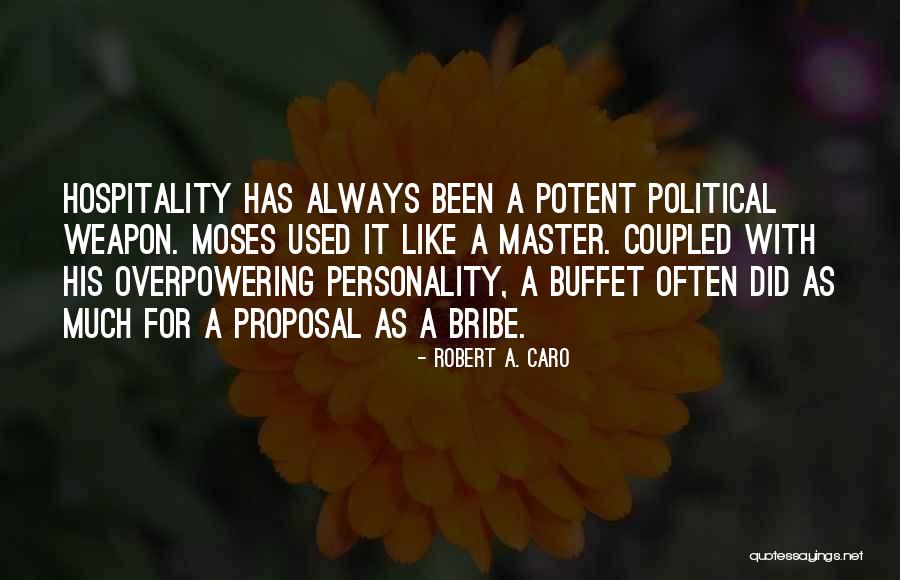Caro Quotes By Robert A. Caro Caro Quotes By Robert A. Caro