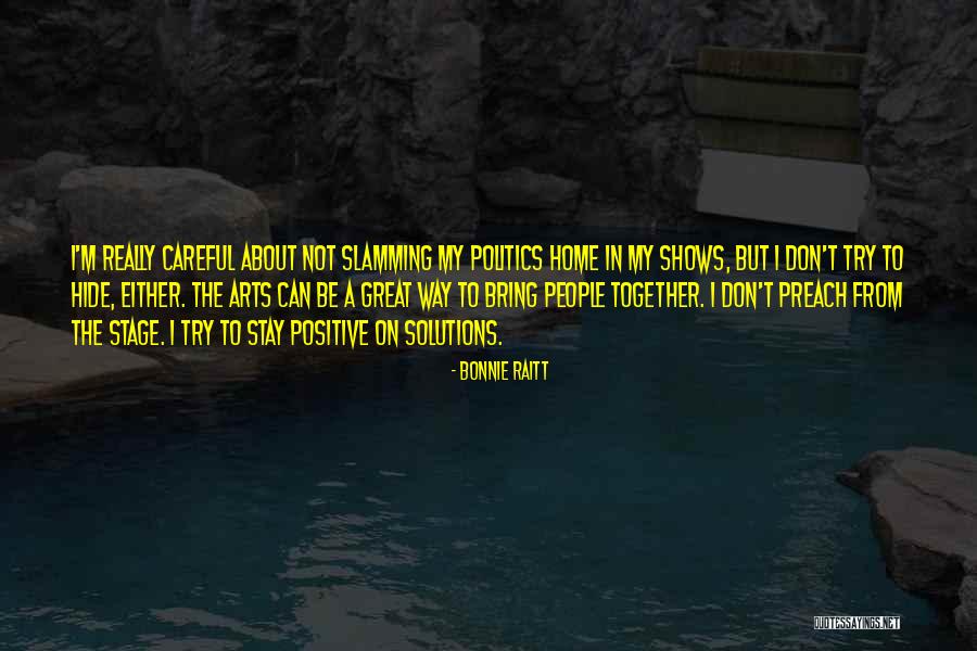 Caroitrato Quotes By Bonnie Raitt Caroitrato Quotes By Bonnie Raitt