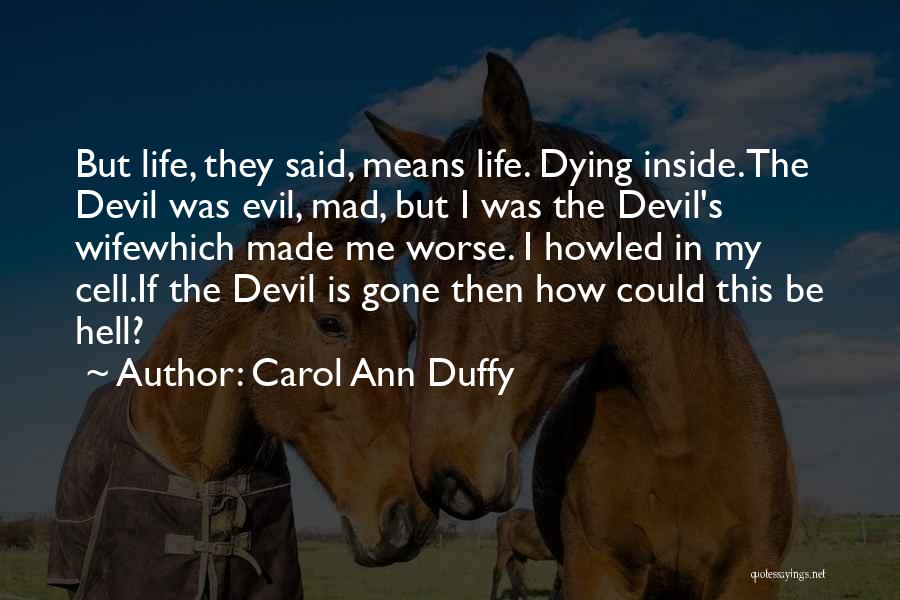 Carol Ann Duffy Quotes 1356085