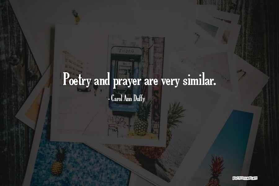 Carol Ann Duffy Quotes 1556247