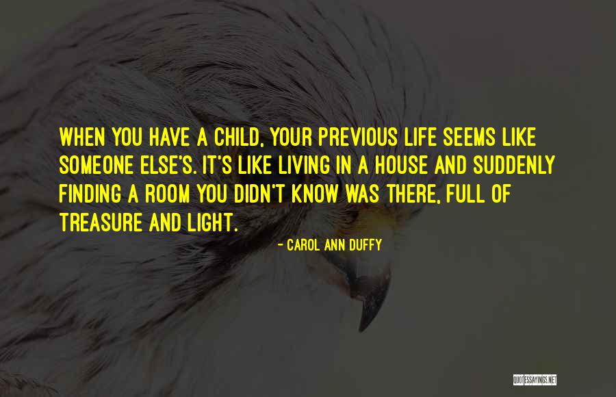 Carol Ann Duffy Quotes 1756084