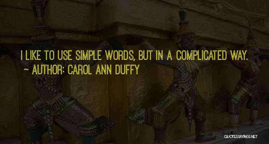 Carol Ann Duffy Quotes 472352
