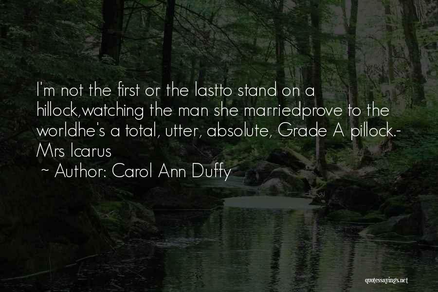 Carol Ann Duffy Quotes 798531