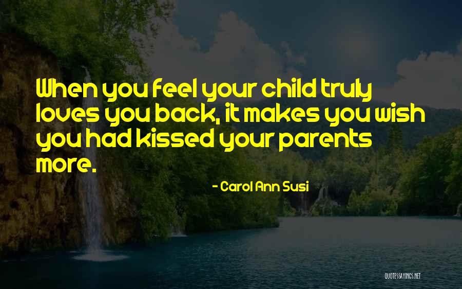 Carol Ann Susi Quotes 2118665