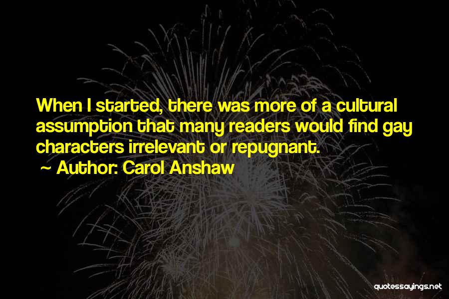 Carol Anshaw Quotes 1001555