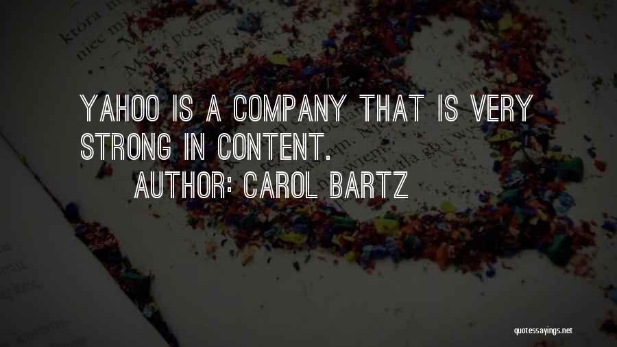 Carol Bartz Quotes 1298112