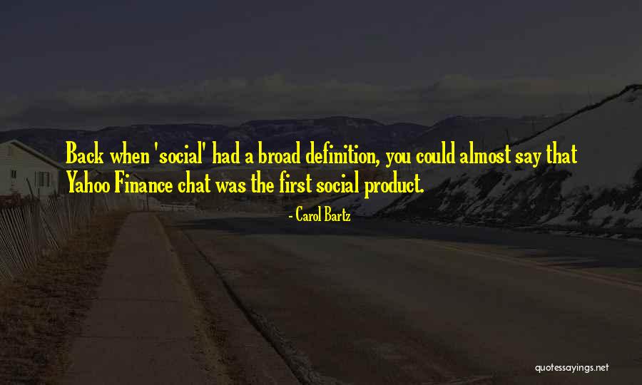 Carol Bartz Quotes 159433