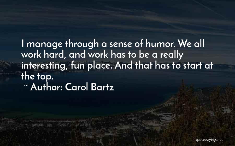 Carol Bartz Quotes 1623598