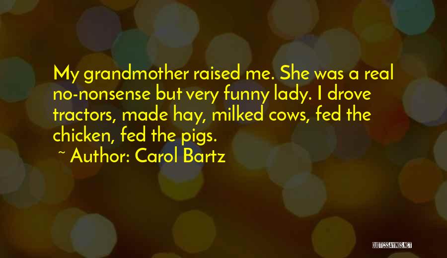 Carol Bartz Quotes 1691469