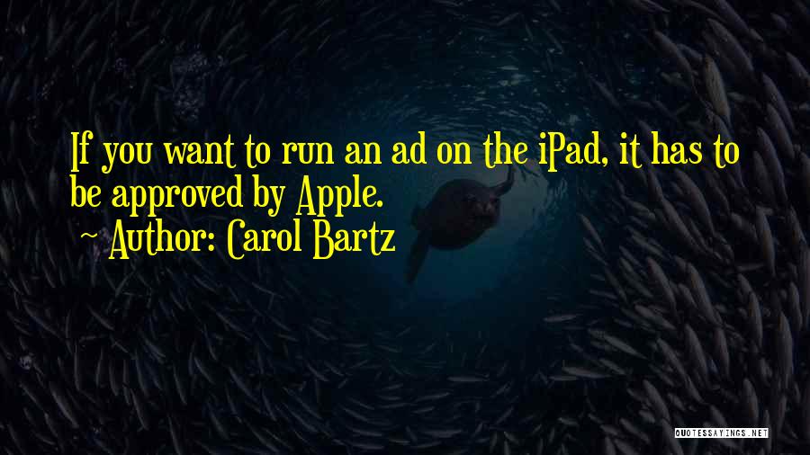 Carol Bartz Quotes 439667