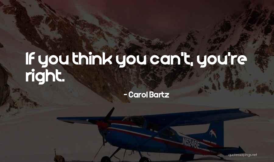 Carol Bartz Quotes 720838