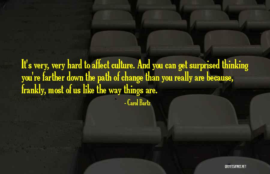 Carol Bartz Quotes 734715 Carol Bartz Quotes 734715