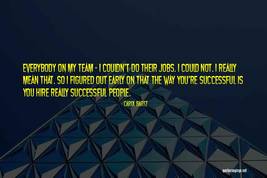 Carol Bartz Quotes 919809 Carol Bartz Quotes 919809