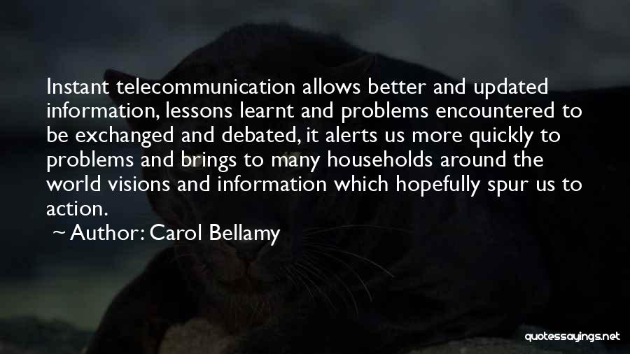 Carol Bellamy Quotes 2049356
