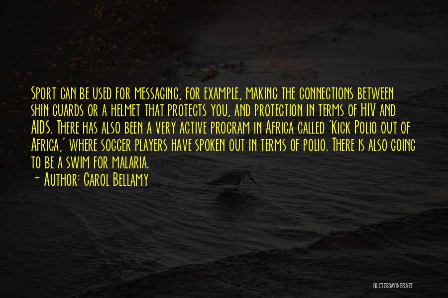 Carol Bellamy Quotes 602141