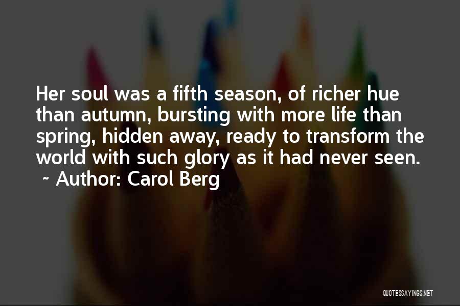 Carol Berg Quotes 348877