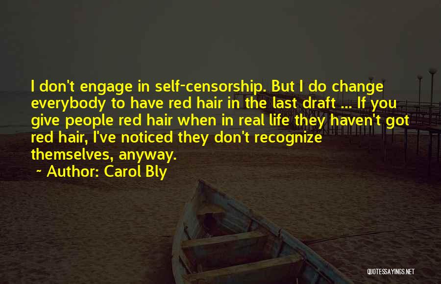 Carol Bly Quotes 2269021