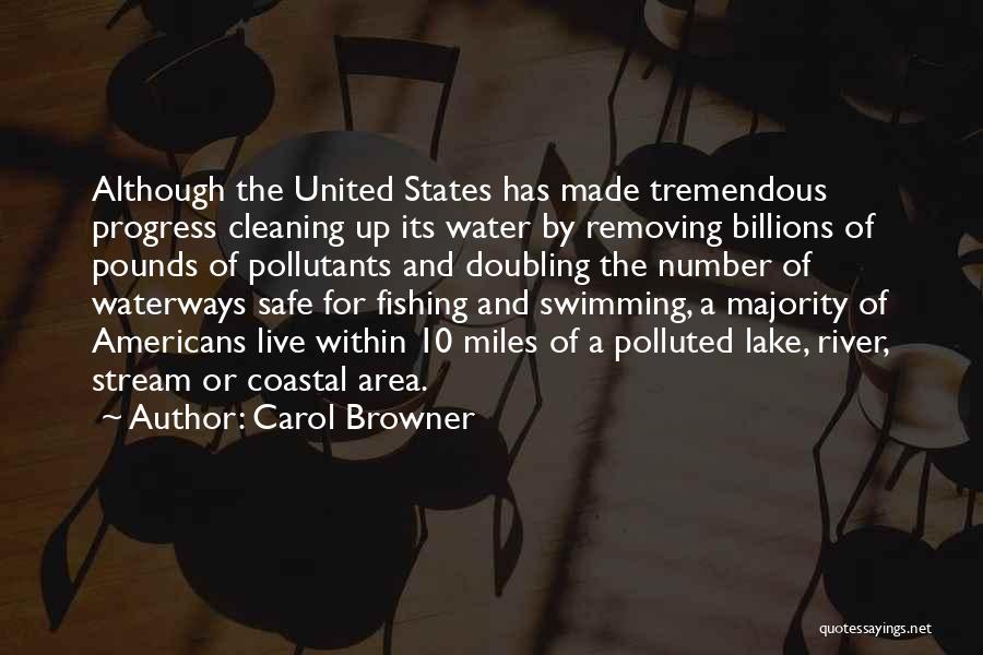 Carol Browner Quotes 1793327