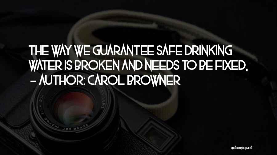 Carol Browner Quotes 338339