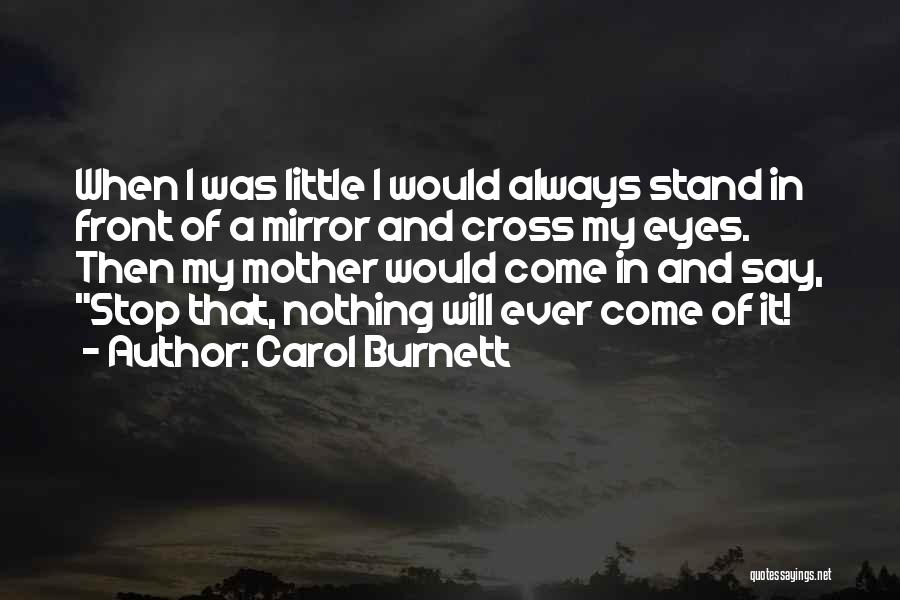 Carol Burnett Quotes 934814