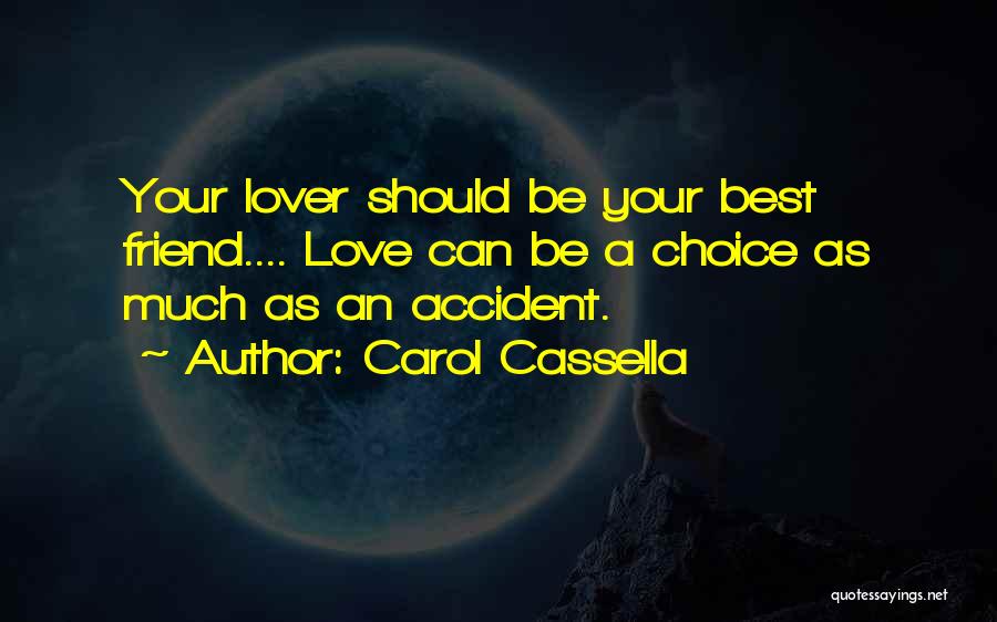 Carol Cassella Quotes 751357