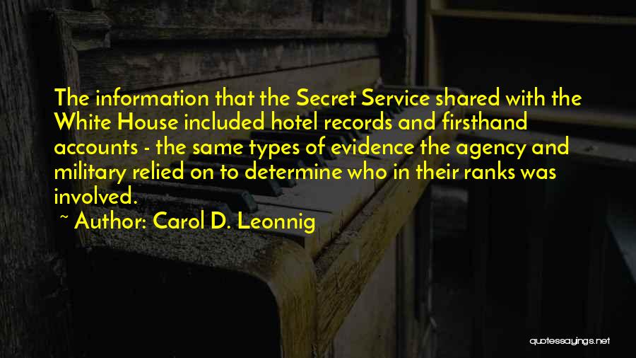 Carol D. Leonnig Quotes 589120