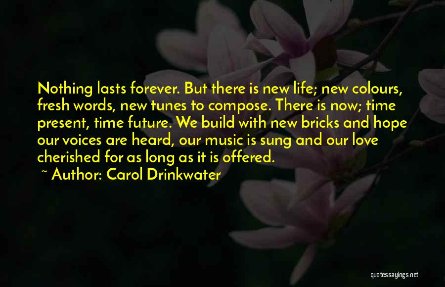 Carol Drinkwater Quotes 1280843