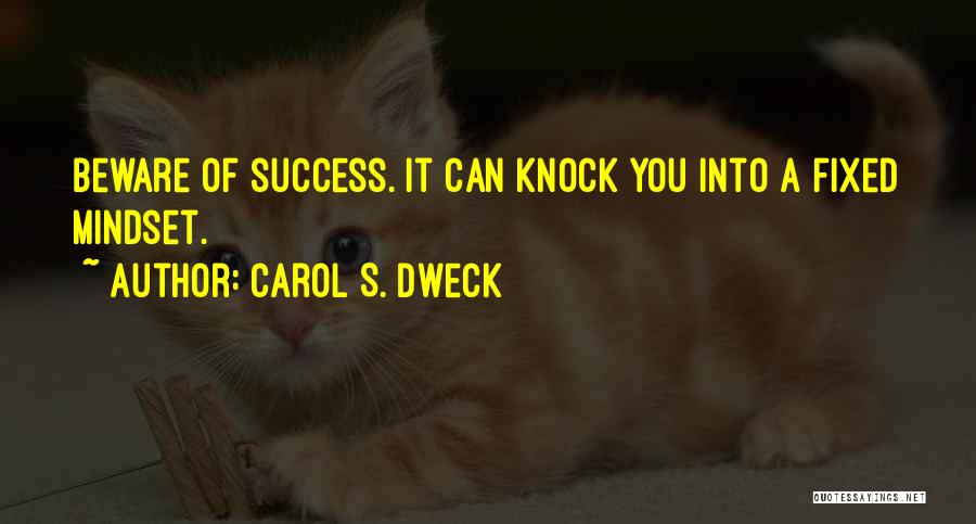 Carol Dweck Quotes By Carol S. Dweck