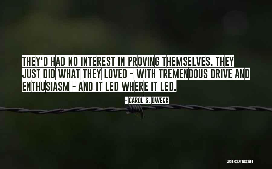 Carol Dweck Quotes By Carol S. Dweck