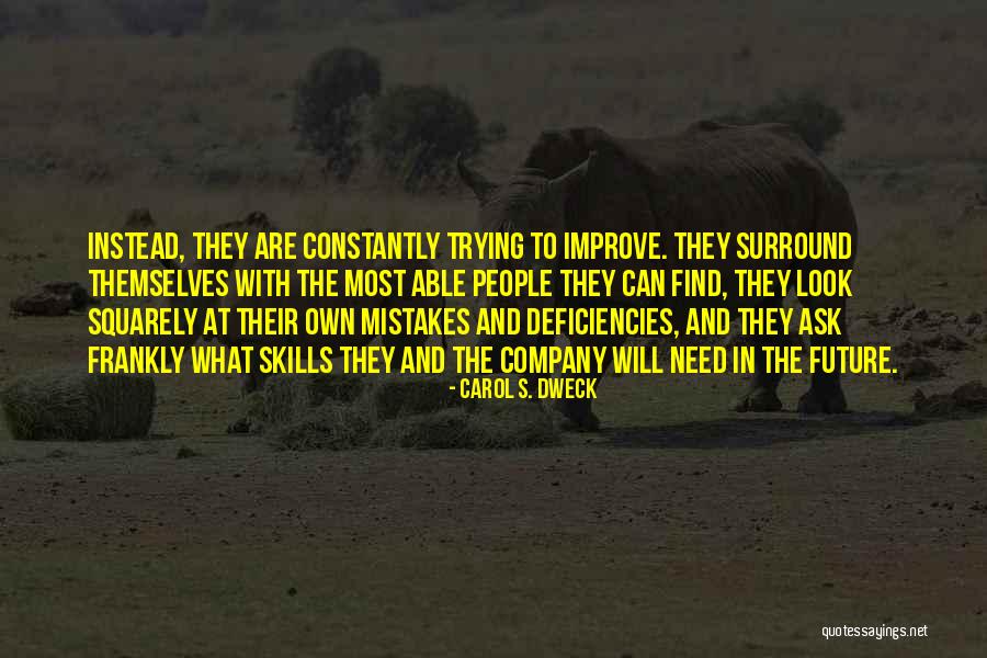 Carol Dweck Quotes By Carol S. Dweck Carol Dweck Quotes By Carol S. Dweck