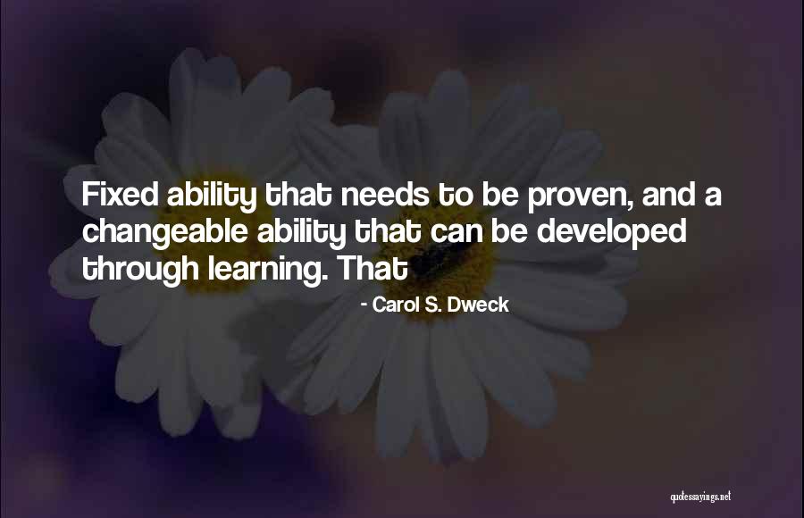 Carol Dweck Quotes By Carol S. Dweck