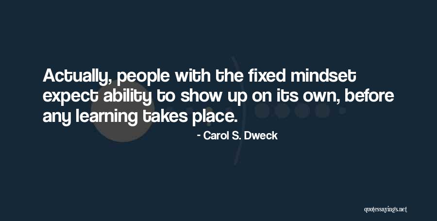 Carol Dweck Quotes By Carol S. Dweck Carol Dweck Quotes By Carol S. Dweck