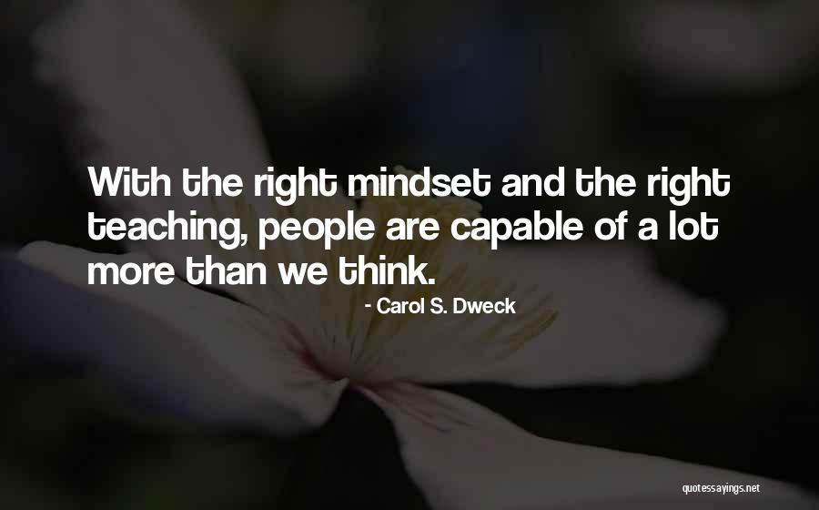 Carol Dweck Quotes By Carol S. Dweck Carol Dweck Quotes By Carol S. Dweck