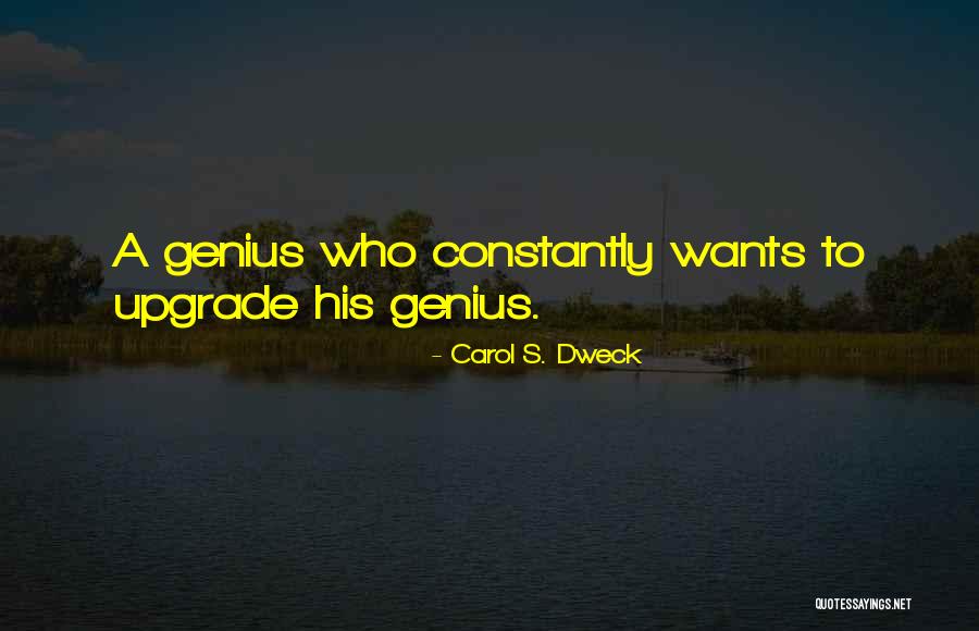 Carol Dweck Quotes By Carol S. Dweck Carol Dweck Quotes By Carol S. Dweck