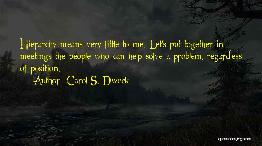 Carol Dweck Quotes By Carol S. Dweck