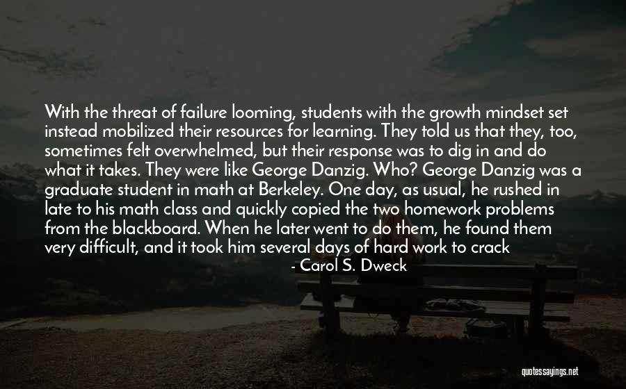 Carol Dweck Quotes By Carol S. Dweck Carol Dweck Quotes By Carol S. Dweck