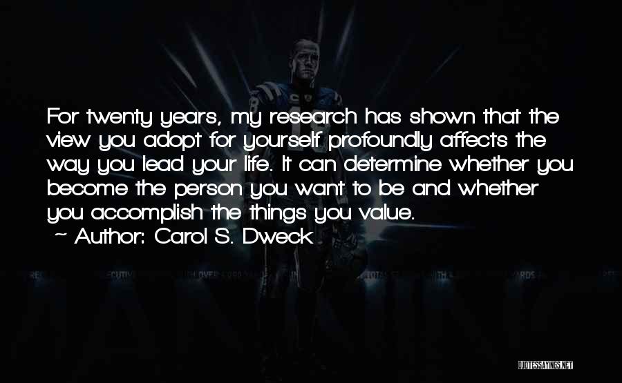 Carol Dweck Quotes By Carol S. Dweck