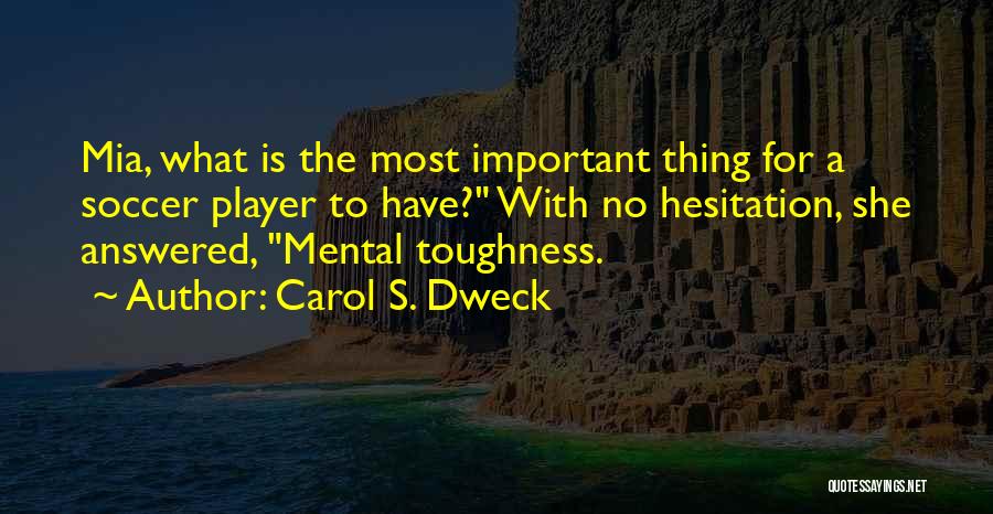 Carol Dweck Quotes By Carol S. Dweck