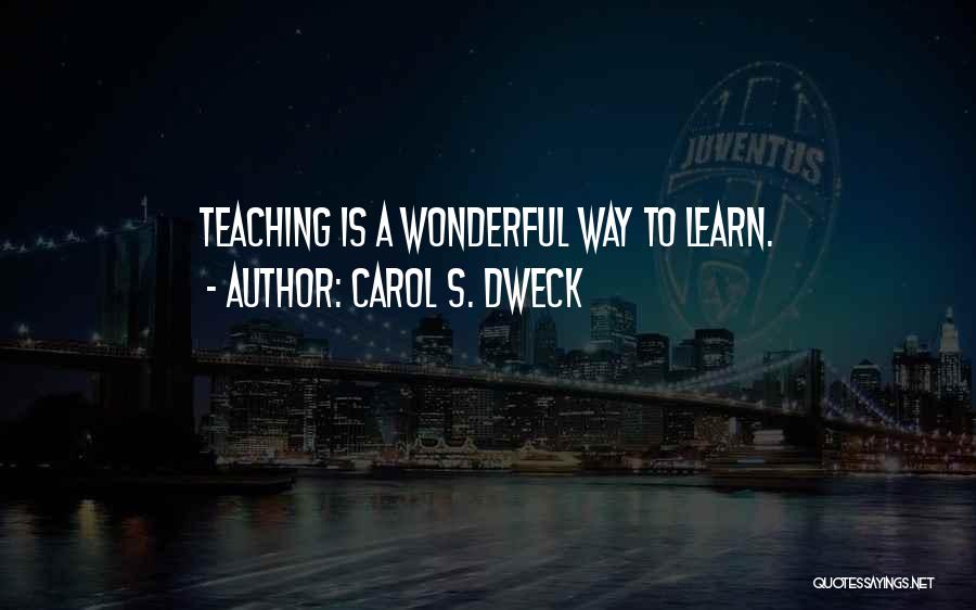 Carol Dweck Quotes By Carol S. Dweck