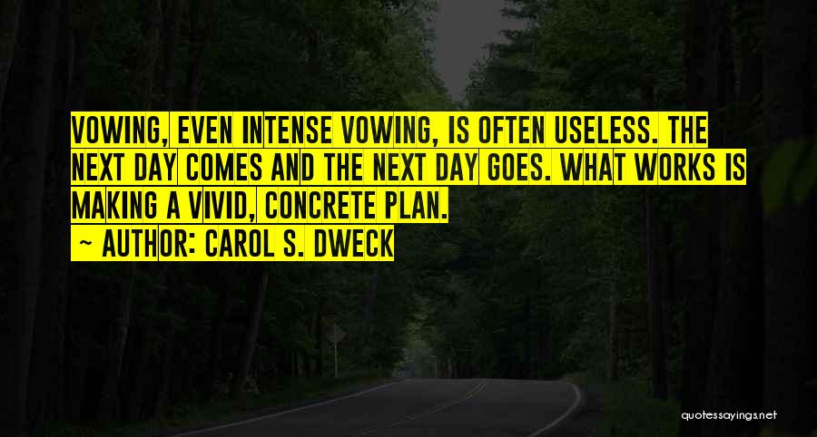 Carol Dweck Quotes By Carol S. Dweck