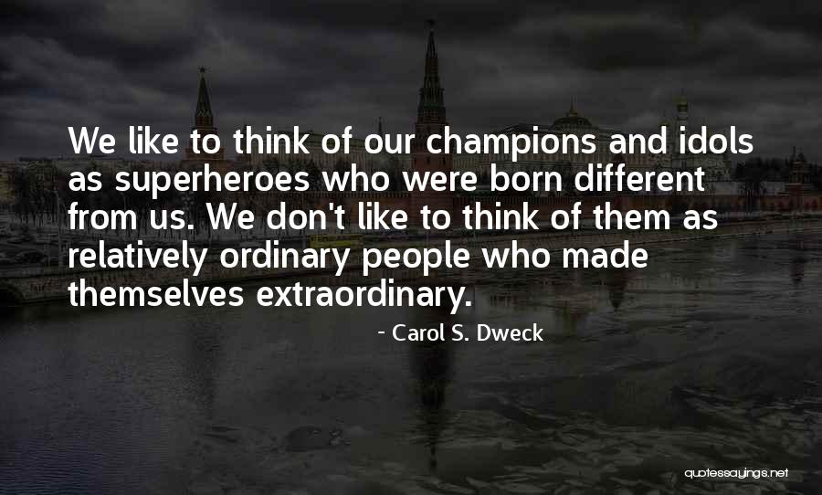 Carol Dweck Quotes By Carol S. Dweck Carol Dweck Quotes By Carol S. Dweck