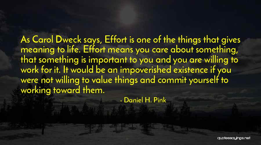 Carol Dweck Quotes By Daniel H. Pink