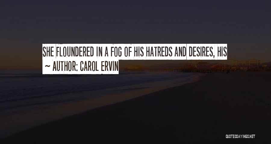 Carol Ervin Quotes 1199356