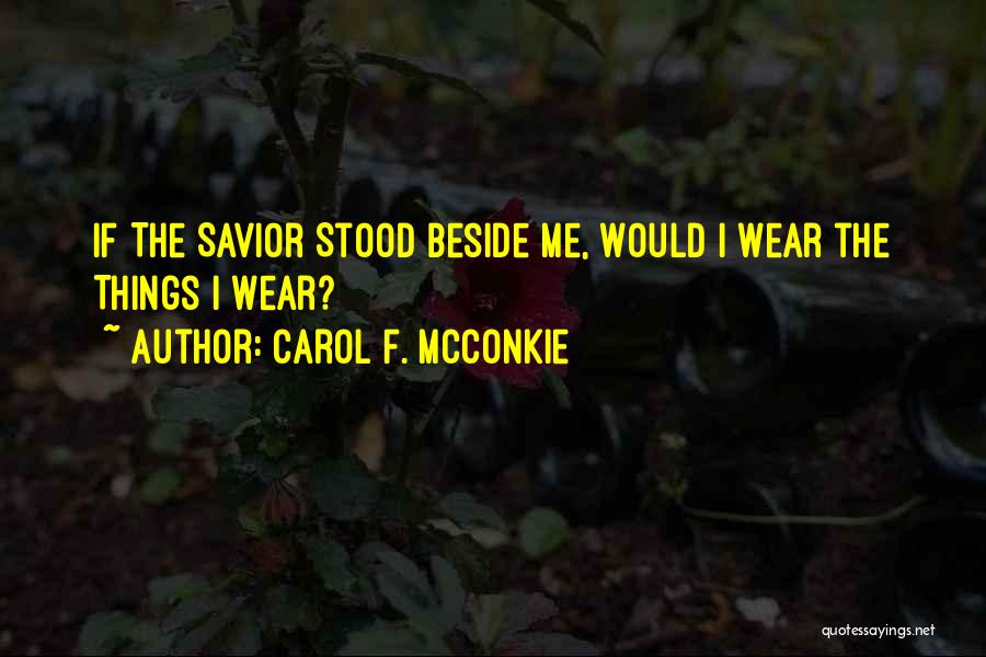 Carol F. McConkie Quotes 2220644