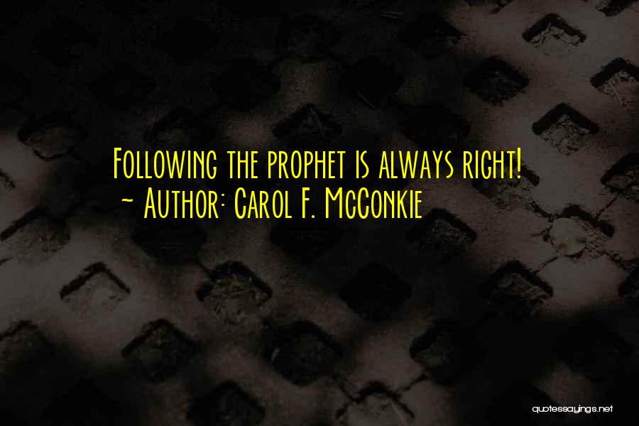 Carol F. McConkie Quotes 919364