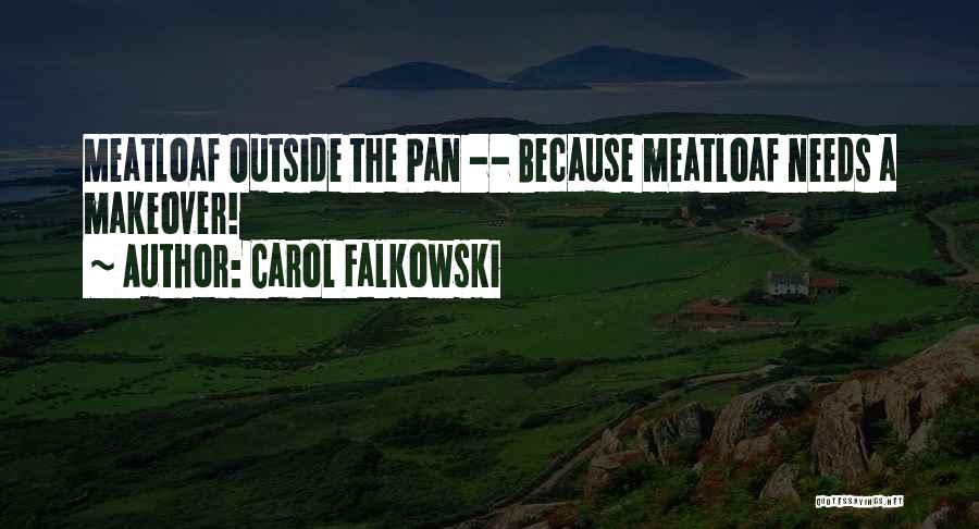 Carol Falkowski Quotes 1976382