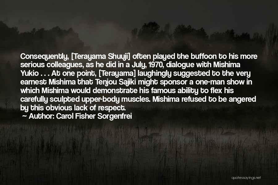 Carol Fisher Sorgenfrei Quotes 2206664