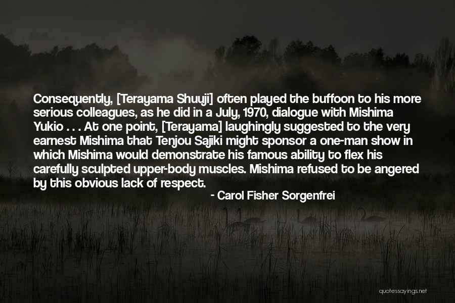 Carol Fisher Sorgenfrei Quotes 2206664