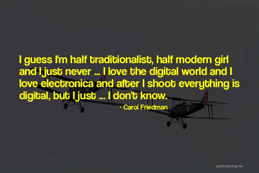 Carol Friedman Quotes 157334